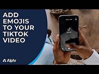 Video thumbnail for How to Add Emojis to your TikTok Video