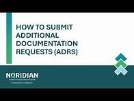 Video thumbnail for How to Submit Additional Documentation Requests (ADRs)