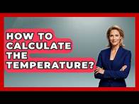 Video thumbnail for How To Calculate The Temperature? - Weather Watchdog