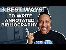 Video thumbnail for Annotated Bibliography Examples & How to Write an Annotation | Write Annotations for Grad School