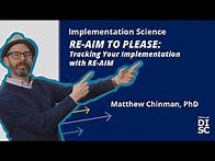 Video thumbnail for How to use RE-AIM | Implementation Science