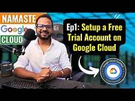 Video thumbnail for EP 1. Get Your Free Trial Account On Google Cloud Platform