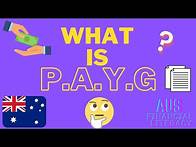 Video thumbnail for What is PAYG (Pay-as-you-go-tax) (Australia edition)