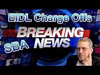 Video thumbnail for BREAKING EIDL LOAN Charge Off by SBA IS HAPPENING NOW FORGIVENESS UPDATE small business