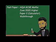 Video thumbnail for AQA GCSE Maths Higher June/November 2020 Paper 2 (Calculator) Walkthrough [UPDATED]