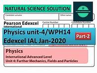 Video thumbnail for Edexcel IAL physics unit 4 ( WPH14) Jan 2020 Part 2