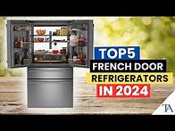 Video thumbnail for Best Refrigerators in 2024: Top 5 French Door Refrigerators Recommended by EXPERTS