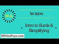 Video thumbnail for Intro to Surds and simplifying surds