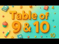 Video thumbnail for Table of 9 and 10, Rhythmic Table of Nine, Learn Multiplication Table of 9 x 1 = 9 | 10 x 1 = 10