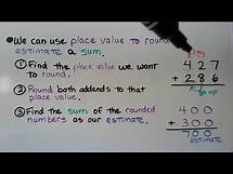 Video thumbnail for 3rd Grade Math 1.3, Estimate Sums