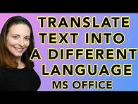 Video thumbnail for How To Translate Text Into A Different Language - Microsoft Translator in Word and PowerPoint O365