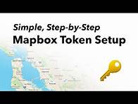 Video thumbnail for Easy Mapbox Token Setup Tutorial and Overview