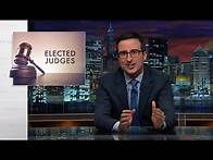 Video thumbnail for Elected Judges: Last Week Tonight with John Oliver (HBO)