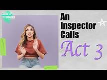 Video thumbnail for An Inspector Calls by J.B. Priestley | Act 3 | GCSE Revision Guide | AQA |