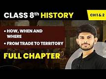 Video thumbnail for Class 8 Social Science (History) - Our Past III | Chapter 1 & 2 - Full Chapter Explanation