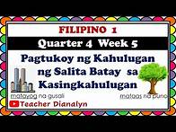 Video thumbnail for FILIPINO 1 QUARTER 4 WEEK 5 | PAGTUKOY NG KAHULUGAN NG SALITA BATAY SA KASINGKAHULUGAN