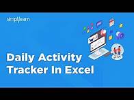 Video thumbnail for Daily Activity Tracker in Excel | How To Make A Daily Activity Tracker in Excel | Simplilearn