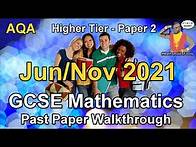 Video thumbnail for AQA GCSE Maths June 2021 / November 2021 Paper 2 Higher Tier Walkthrough
