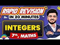 Video thumbnail for Integers - Rapid Revision in 20 Minutes🔥|| Maths, Class 7th 📚