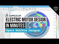 Video thumbnail for Electric Motor Design in Minutes with SIMULIA Opera
