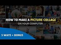 Video thumbnail for How to Make a Picture Collage on PC: 5 EASY Ways