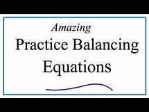 Video thumbnail for Balancing Chemical Equations Practice Problems Worksheet (Video) with Answers