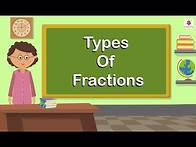 Video thumbnail for Types Of Fractions | Mathematics Grade 4 | Periwinkle