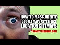 Video thumbnail for How to Create Bulk Local Google My Maps SEO Citations Tutorial