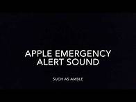 Video thumbnail for Apple/iOS Emergency Alert Sound Effect