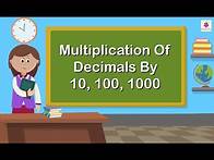 Video thumbnail for Multiplication of Decimals by 10, 100, 1000 | Mathematics Grade 5 | Periwinkle