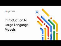 Video thumbnail for Introduction to large language models