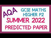 Video thumbnail for AQA GCSE Maths May 2022 Predicted Higher Paper 2