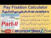 Video thumbnail for Automatic Pay Fixation Calculator 2025 | Download in MS Excel Format | Employees Corner Zia Part-II