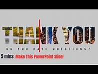 Video thumbnail for Creative Motion Animated THANK YOU SLIDE in PowerPoint | PowerPoint End Slide Design be an Expert