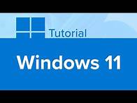 Video thumbnail for Windows 11 Tutorial