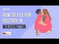 Video thumbnail for How to File for Custody in Washington