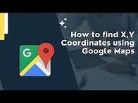 Video thumbnail for How to find x,y coordinates (Longitude and Latitudes) using Google Maps.
