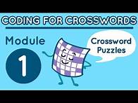 Video thumbnail for Coding for Crosswords Module 1: Crossword Puzzles