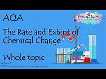 Video thumbnail for The Whole of AQA-THE RATE AND EXTENT OF CHEMICAL CHANGE. GCSE Chemistry Combined Science Revision C2
