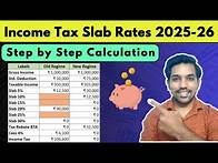 Video thumbnail for Income Tax Slab Rates FY 2025-26 | Step by Step Income Tax Calculation
