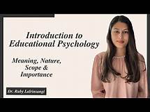 Video thumbnail for Introduction to Educational Psychology | Meaning, Nature, Scope & Importance | NET JRF