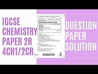 Video thumbnail for IGCSE CHEMISTRY PAPER 2CR JAN 2022