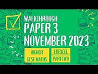 Video thumbnail for Live Walkthrough | Paper 3 | Part Two | November 2023 | GCSE Maths | Higher | Edexcel