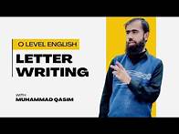 Video thumbnail for Master Letter Writing for O Level English 1123 | Comprehensive Guide by Muhammad Qasim