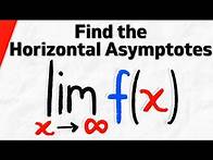 Video thumbnail for Finding Horizontal Asymptotes of a Function Using Limits | Calculus 1 Exercises