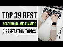 Video thumbnail for 39 Accounting And Finance Dissertation Topics | Dissertation Topics | Dissertation-help.co.uk