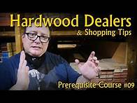 Video thumbnail for Shopping at a Hardwood Dealer - Rough Lumber, S4S, Plywood - Prerequisite Course #09
