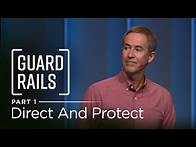 Video thumbnail for Guardrails, Part 1: Direct and Protect // Andy Stanley