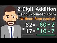 Video thumbnail for Adding 2-Digit Numbers Using Expanded Form (Without Regrouping) | Elementary Math with Mr. J