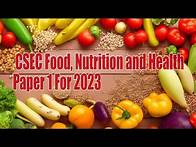 Video thumbnail for CSEC Food, Nutrition and Health Paper 1 For 2023 | PART 1